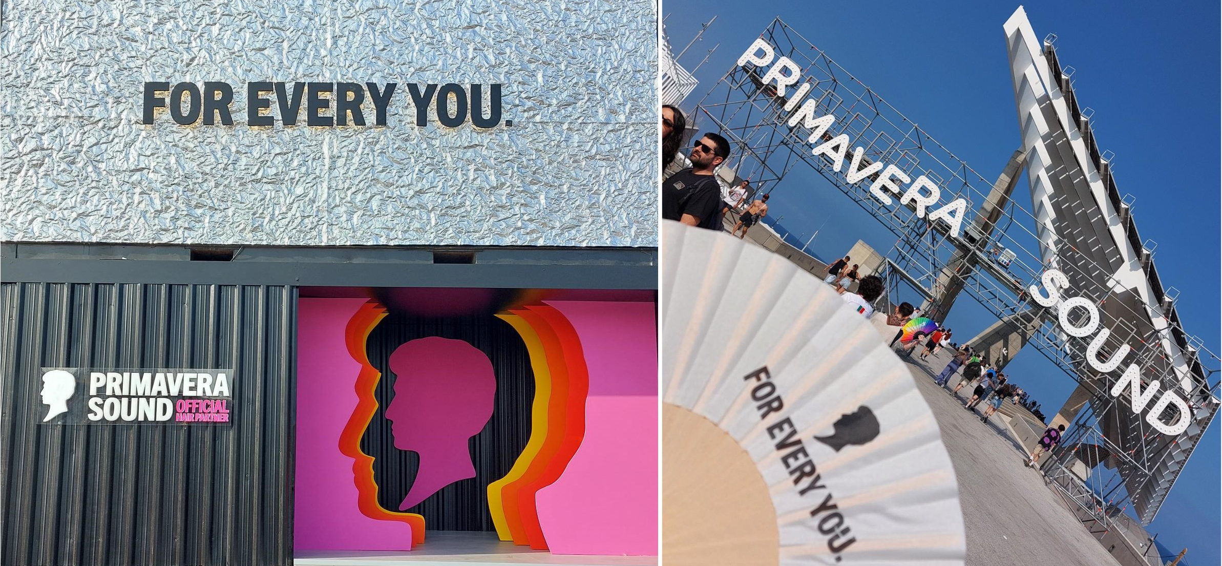 left: A wall with, “Primavera Sound Official Hair Partner”, two Schwarzkopf head silhouette logos and “FOR EVERY YOU.” - right: A fan with Schwarzkopf head silhouette logo and “FOR EVERY YOU” with sand background at music festival “Primavera Sound”.