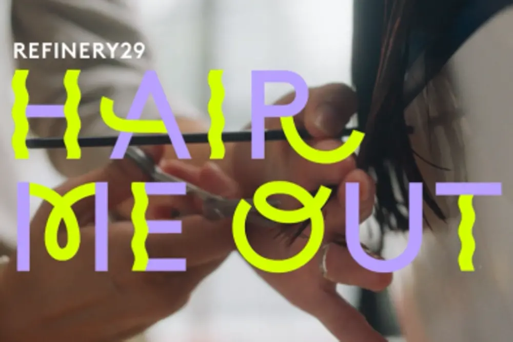 Refinery29 Hair Me Out